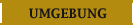 Umgebung