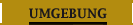 Umgebung