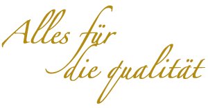 Alles für die qualität
