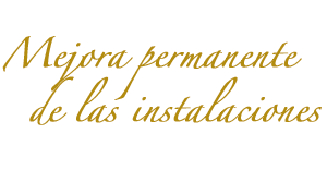 Mejora permanente de las instalaciones