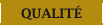 Qualité